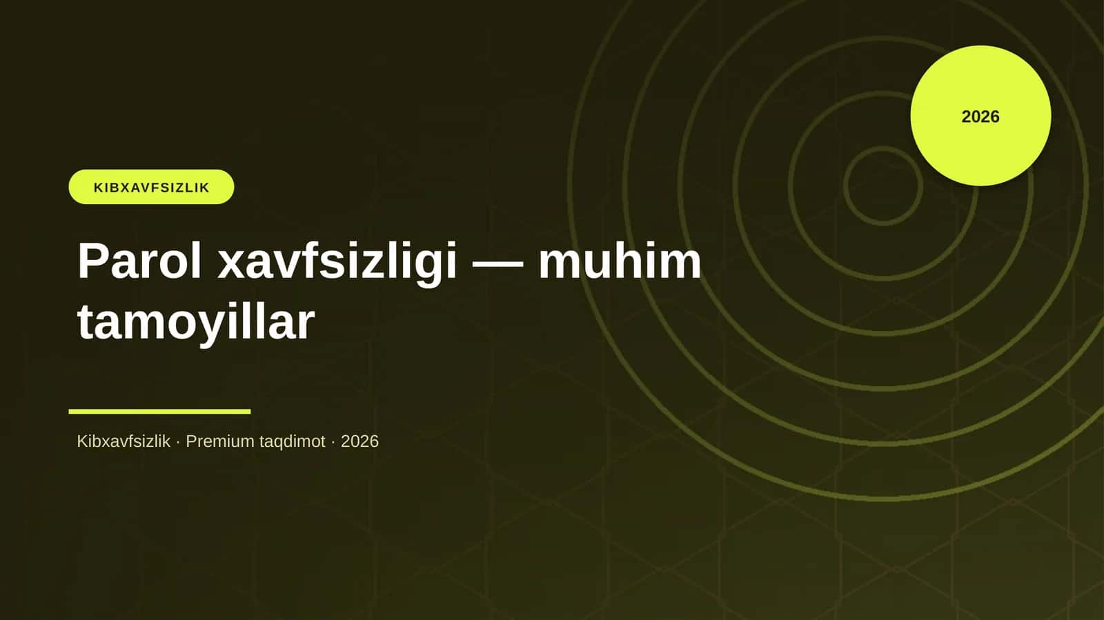 Parol xavfsizligi — muhim tamoyillar