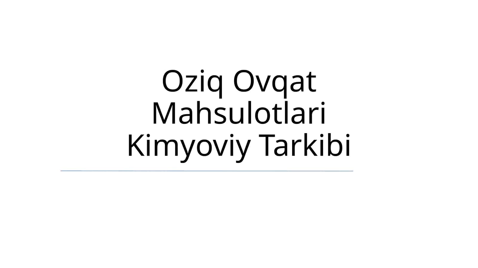 Oziq Ovqat Mahsulotlari Kimyoviy Tarkibi