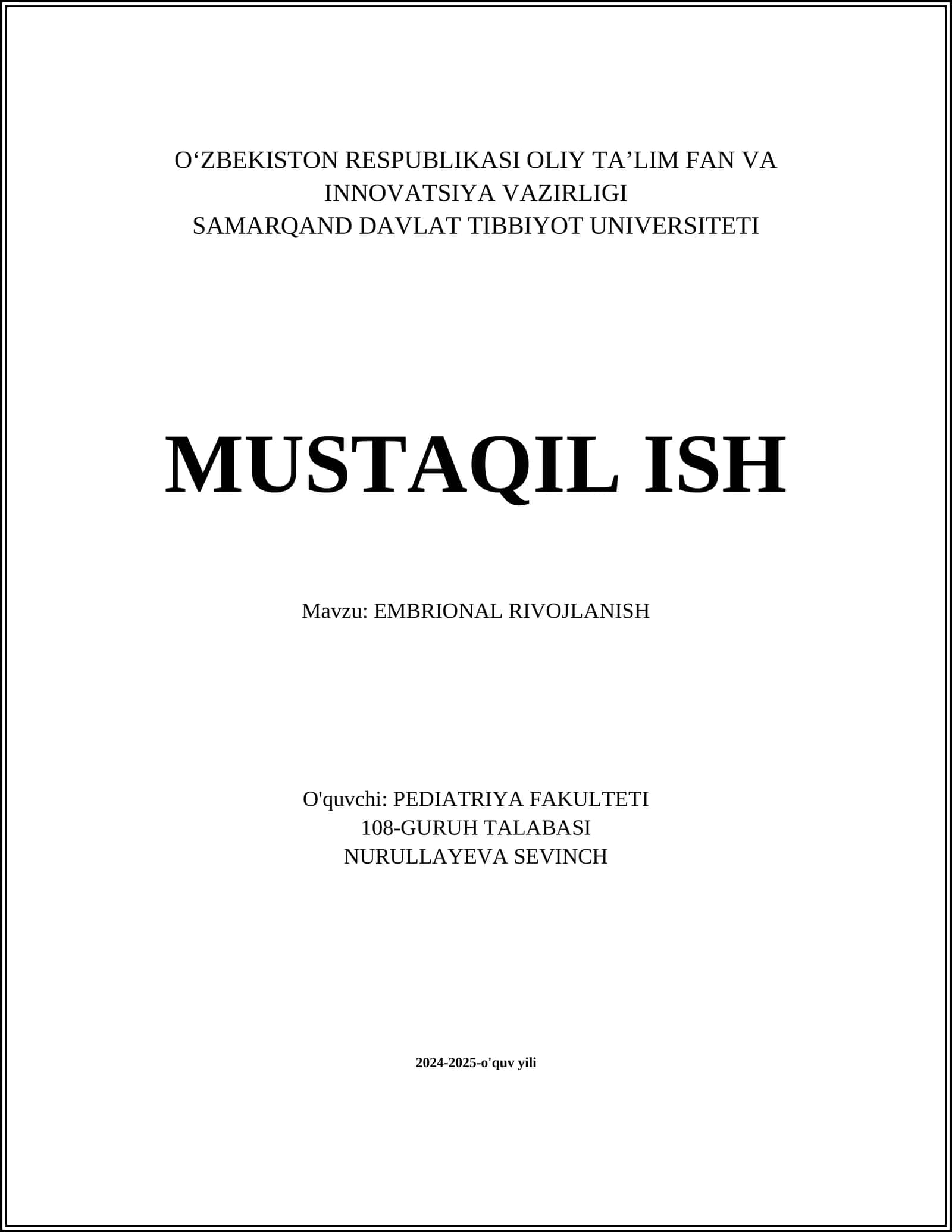 MUSTAQIL ISH Mavzu: EMBRIONAL RIVOJLANISH