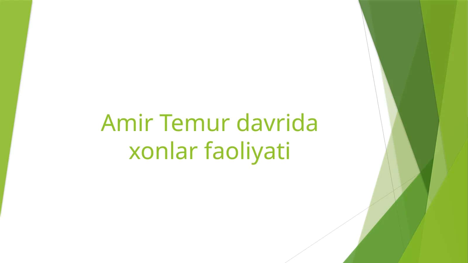 Amir Temur davrida xonlar faoliyati