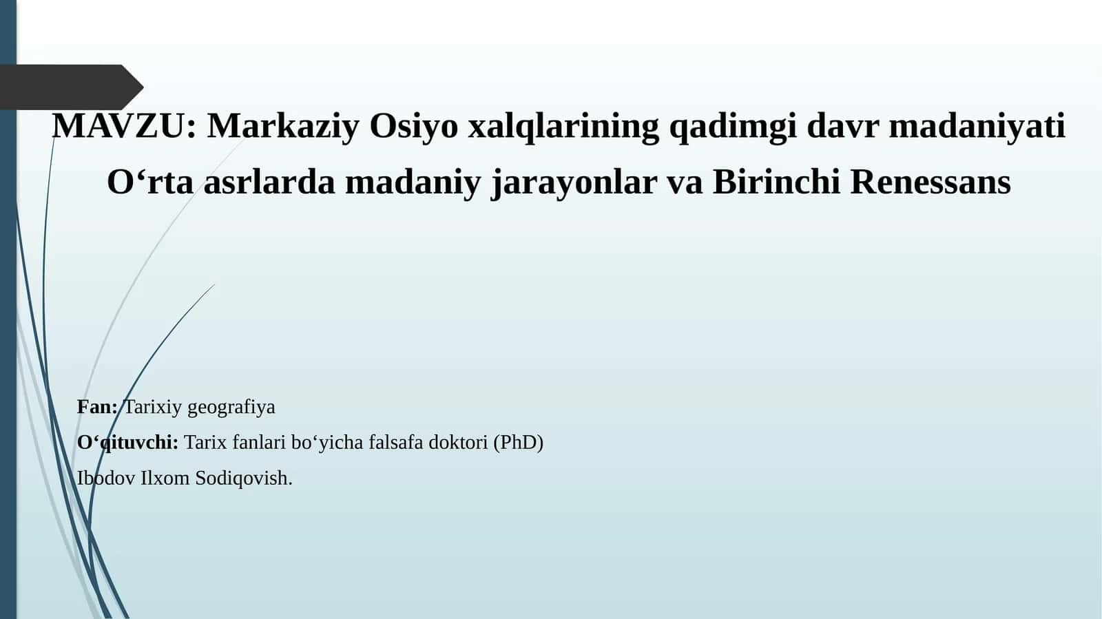 Markaziy Osiyo xalqlarining qadimgi davr madaniyati
