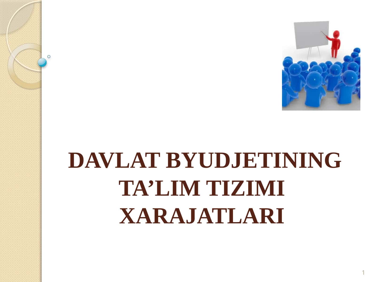 Davlat byudjetining ta’lim tizimi xarajatlari