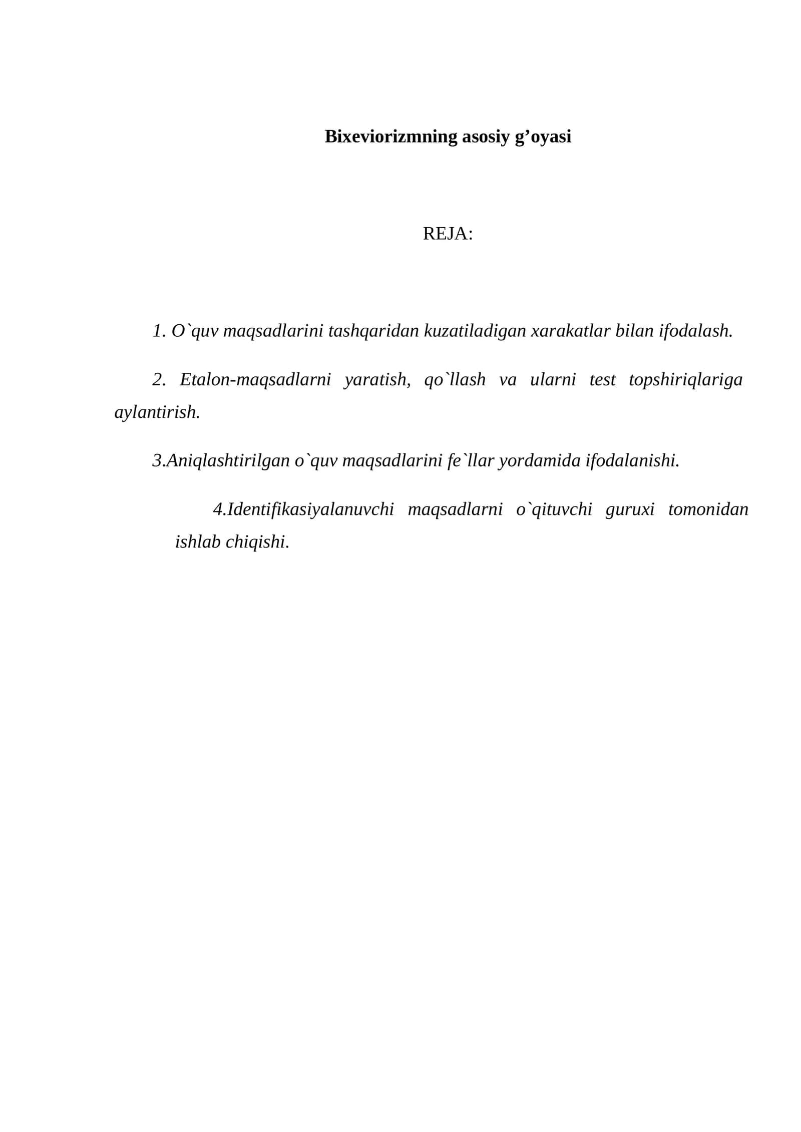 Bixeviorizmning asosiy g’oyasi