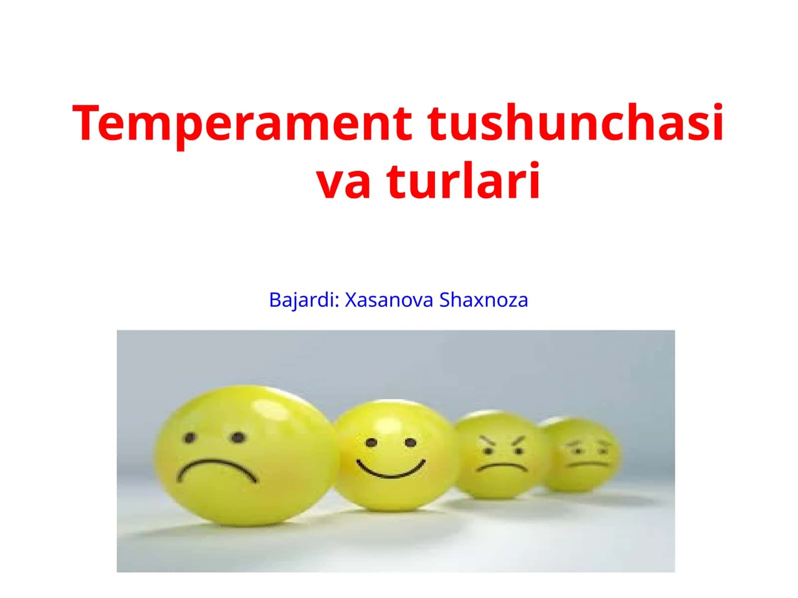 Temperament tushunchasi va turlari