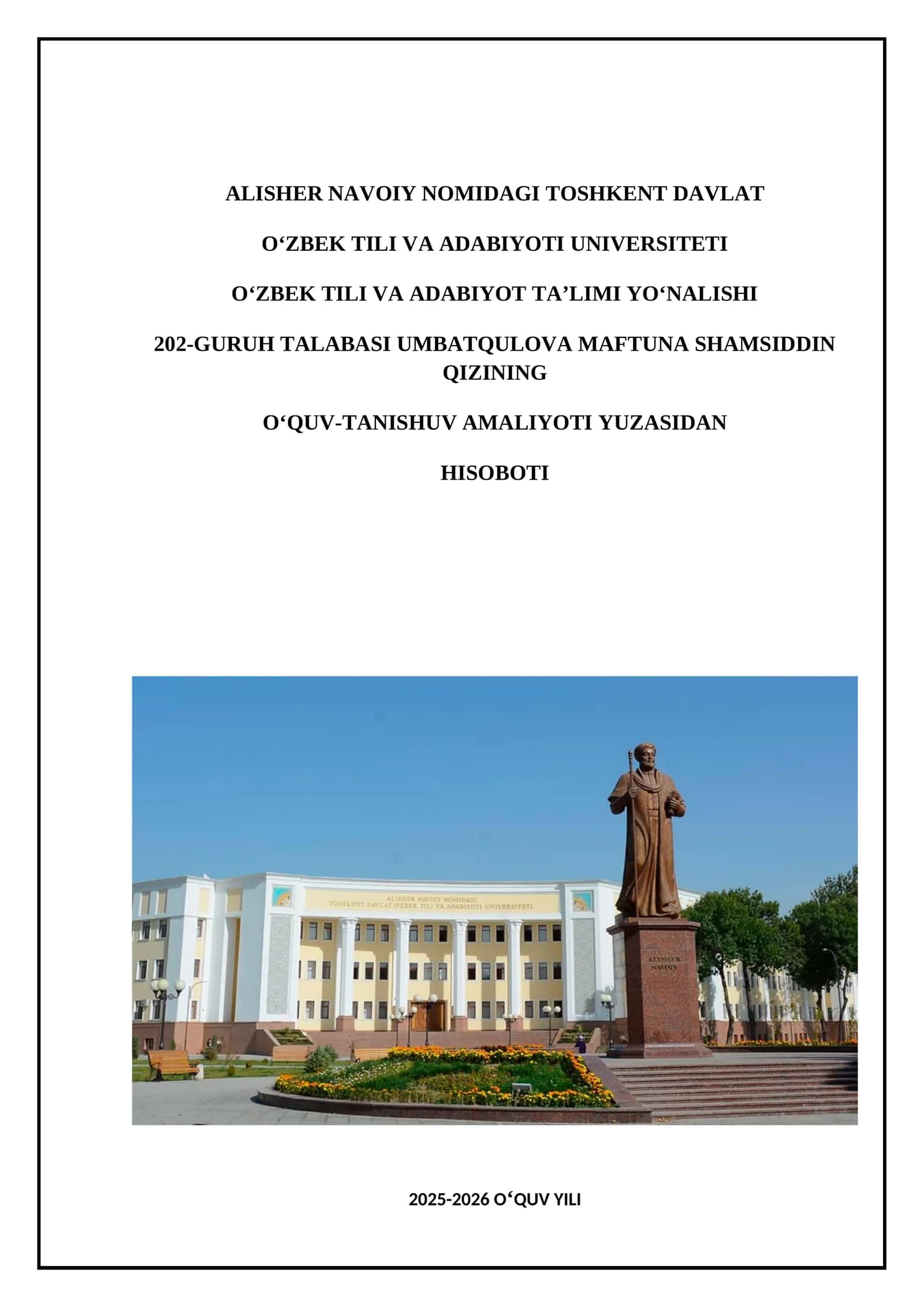 202-GURUH TALABASI UMBATQULOVA MAFTUNA SHAMSIDDIN QIZINING O‘QUV-TANISHUV AMALIYOTI YUZASIDAN HISOBOTI