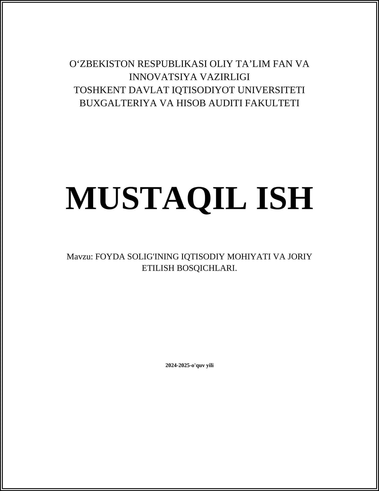 FOYDA SOLIG'INING IQTISODIY MOHIYATI VA JORIY ETILISH BOSQICHLARI