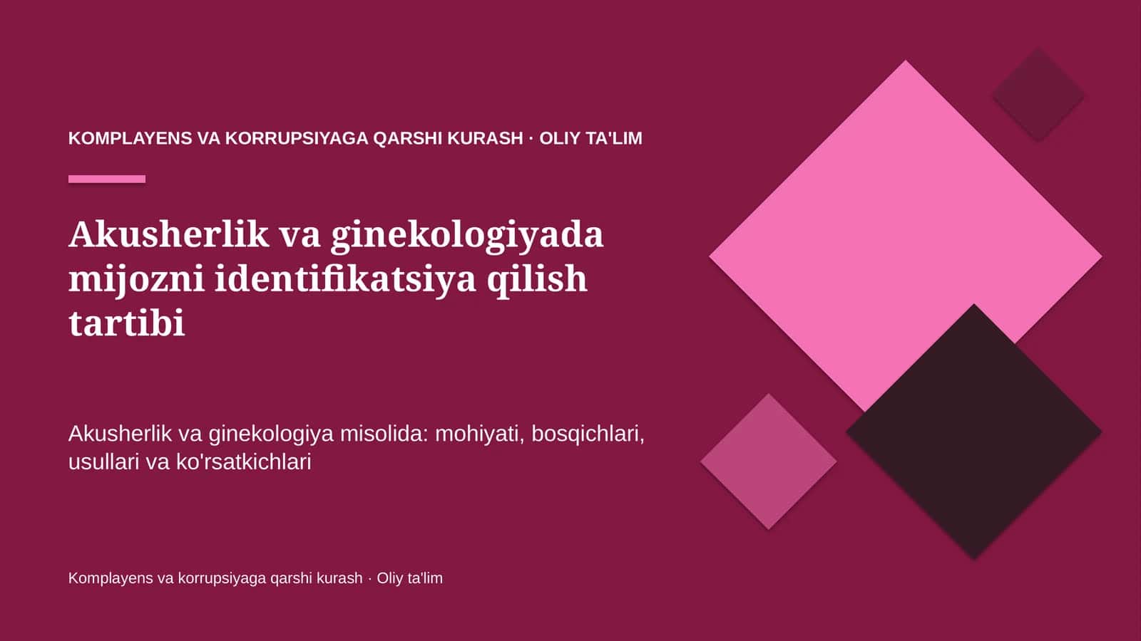 Akusherlik va ginekologiyada mijozni identifikatsiya qilish tartibi
