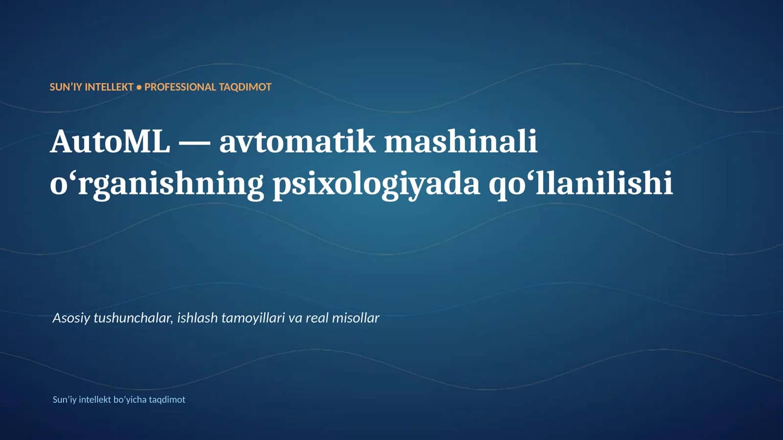 SUNʼIY INTELLEKT • PROFESSIONAL TAQDIMOT