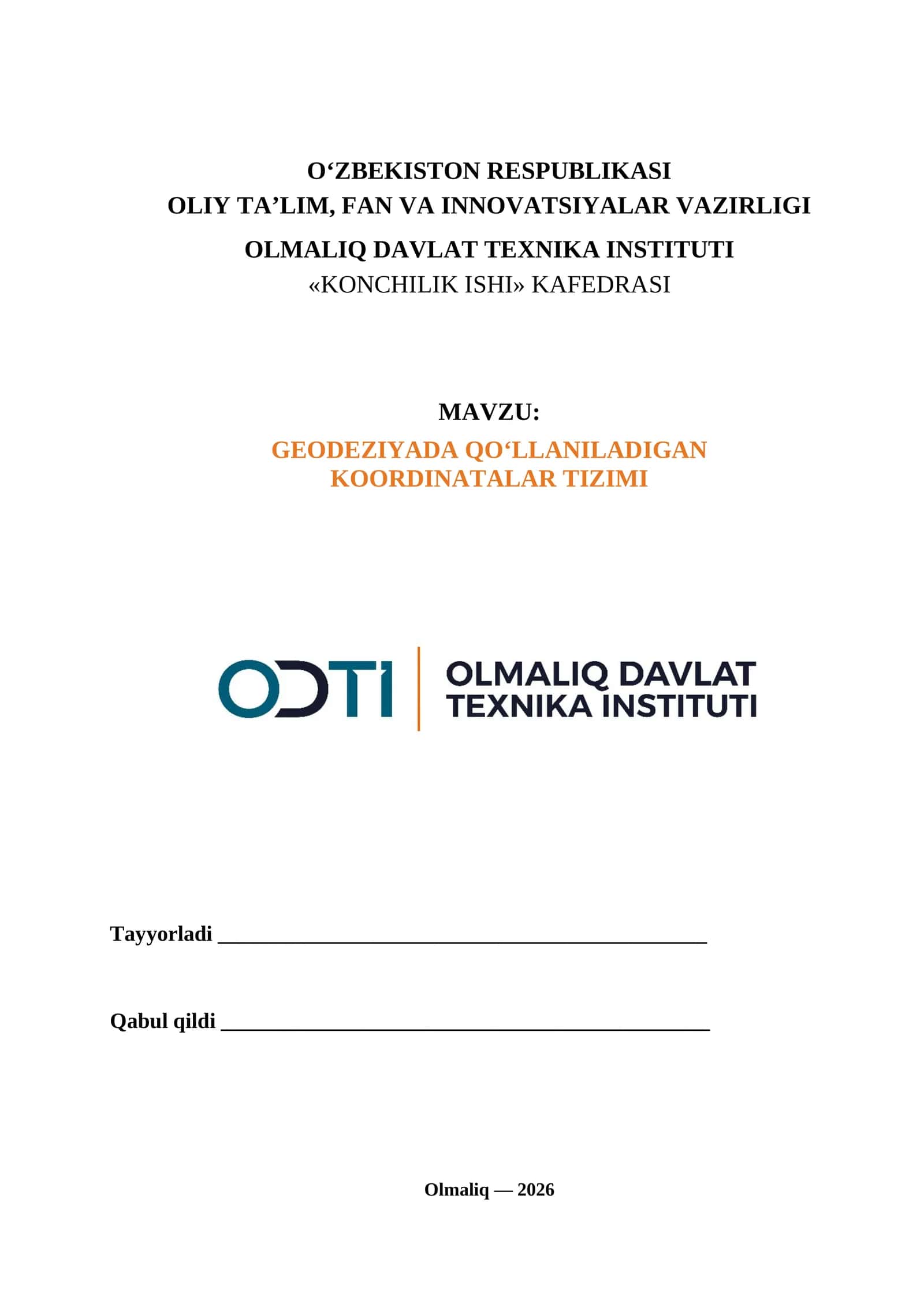 GEODEZIYADA QO‘LLANILADIGAN KOORDINATALAR TIZIMI