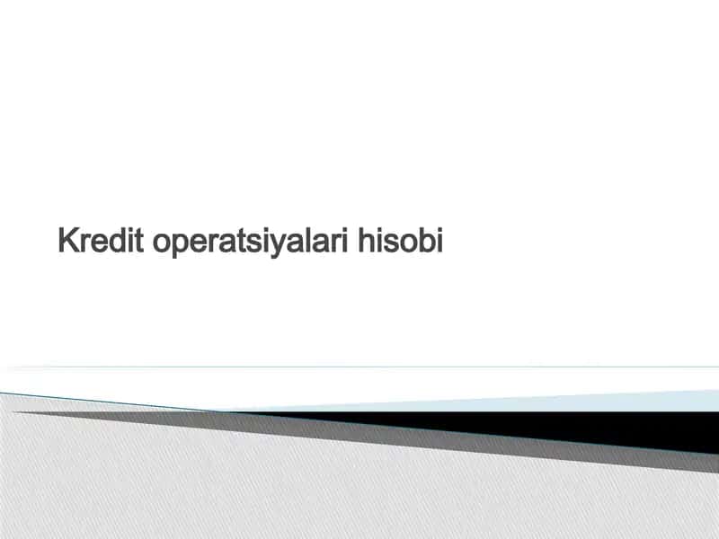 Kredit operatsiyalari hisobi