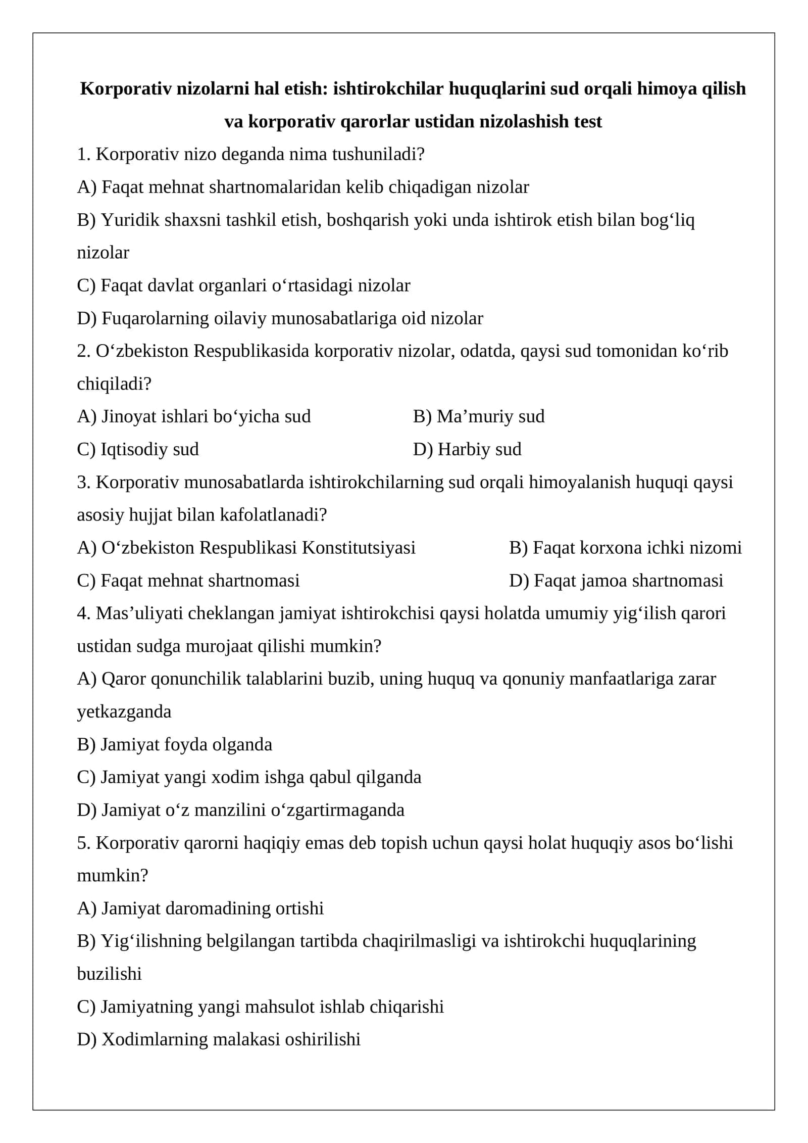 Korporativ nizolarni hal etish: ishtirokchilar huquqlarini sud orqali himoya qilish va korporativ qarorlar ustidan nizolashish test