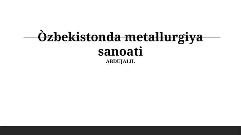 Oʻzbekistonda metallurgiya sanoati