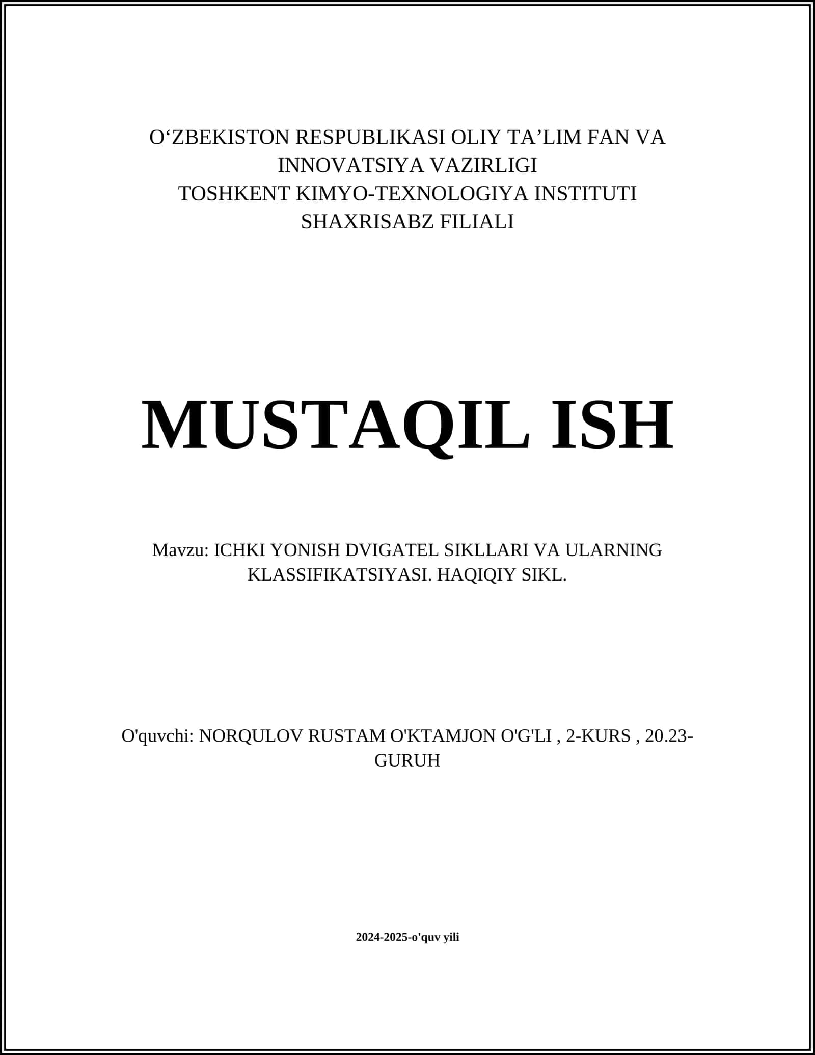 ICHKI YONISH DVIGATEL SIKLLARI VA ULARNING KLASSIFIKATSIYASI. HAQIQIY SIKL