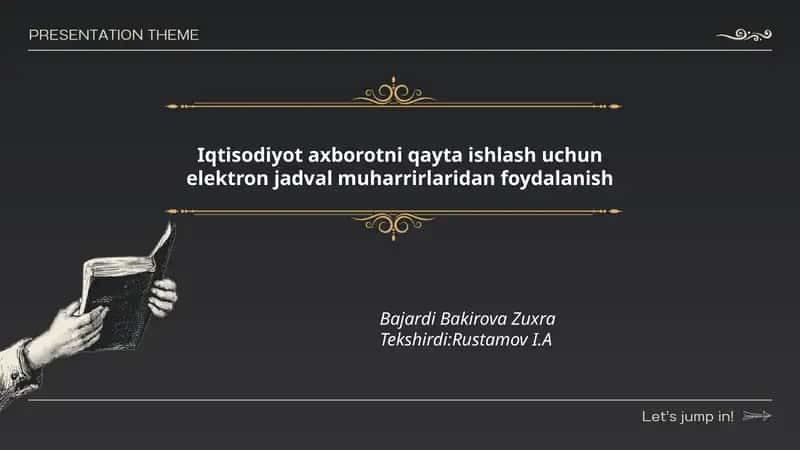Elektron jadval muharriri asoslari va iqtisodiy axborot bilan ishlash