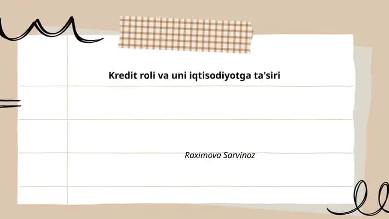 Kredit roli va uni iqtisodiyotga ta'siri