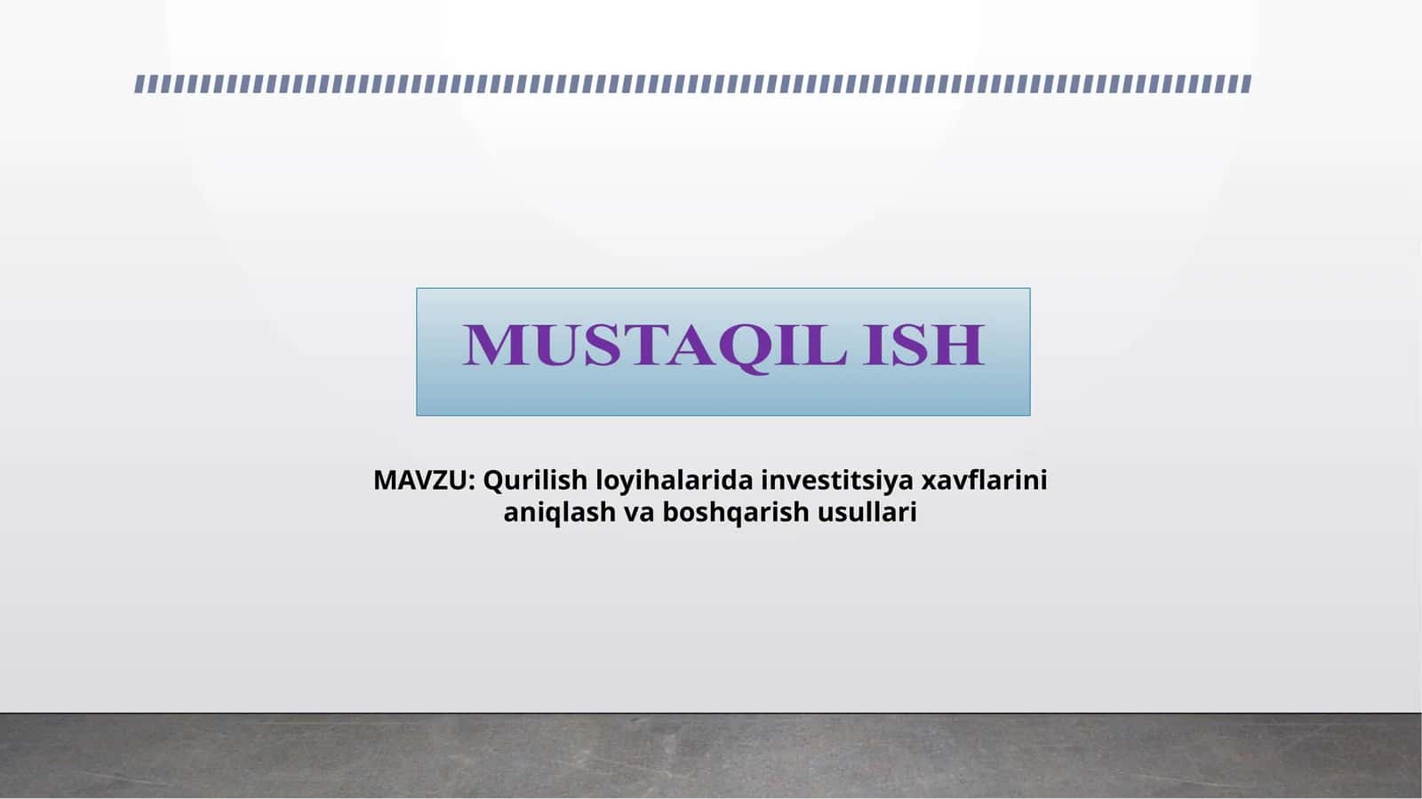 Qurilish loyihalarida investitsiya xavflarini aniqlash va boshqarish usullari