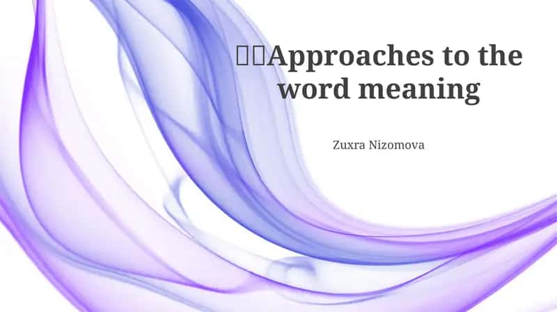 Approaches to the word meaning