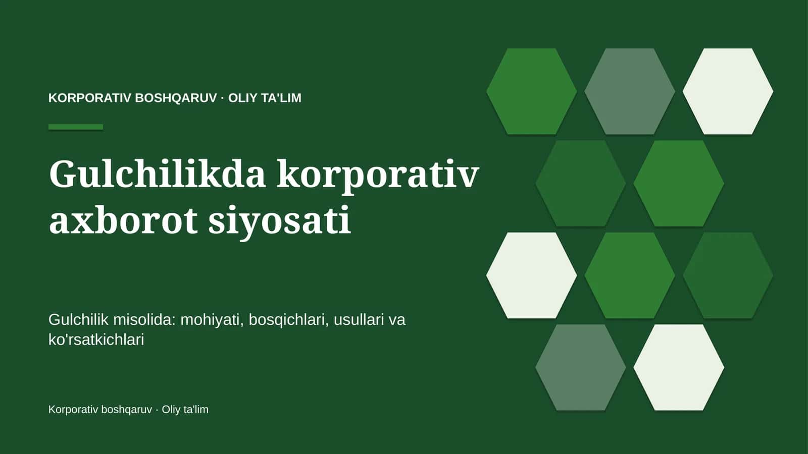 Gulchilikda korporativ axborot siyosati