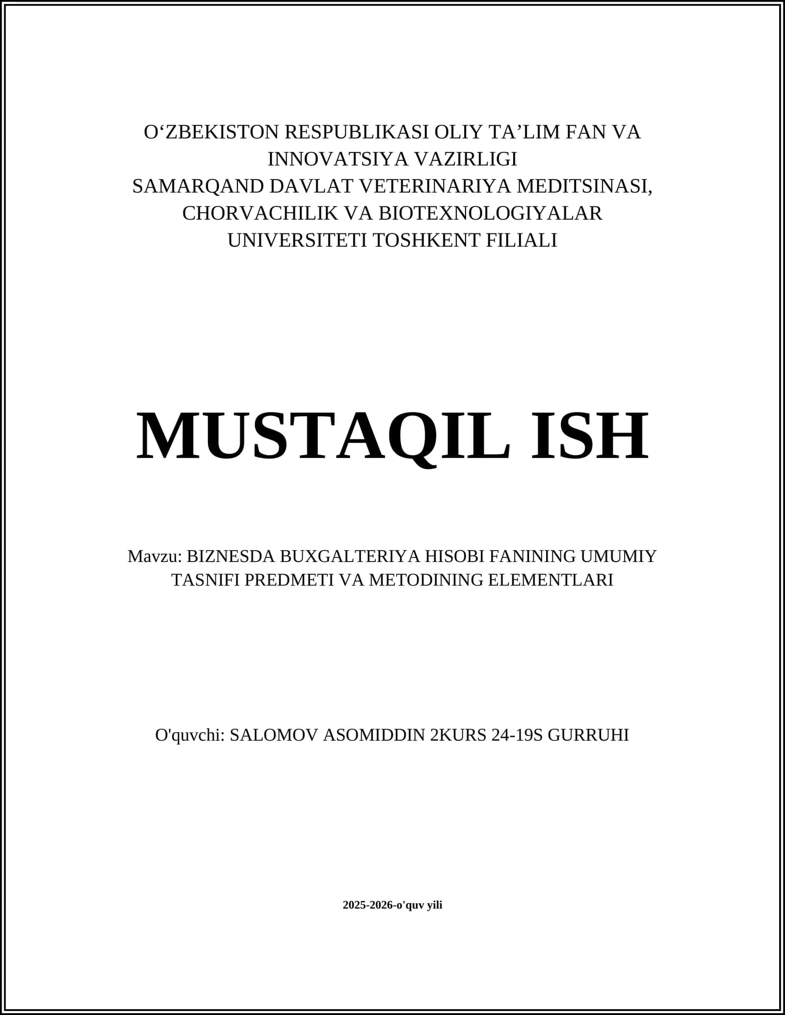 BIZNESDA BUXGALTERIYA HISOBI FANINING UMUMIY TASNIFI PREDMETI VA METODINING ELEMENTLARI