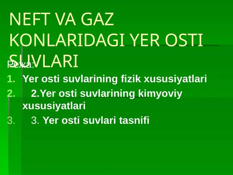 NEFT VA GAZ KONLARIDAGI YER OSTI SUVLARI