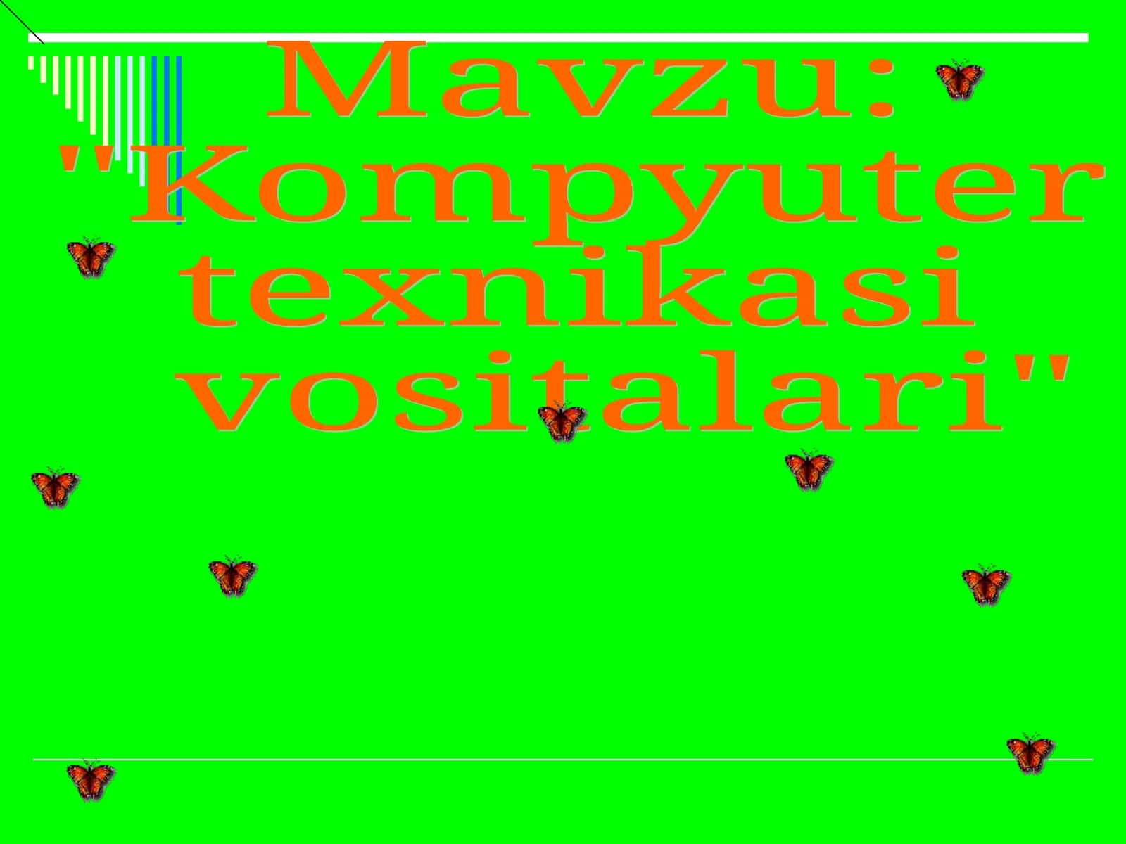 Kompyuter texnikasi vositalari