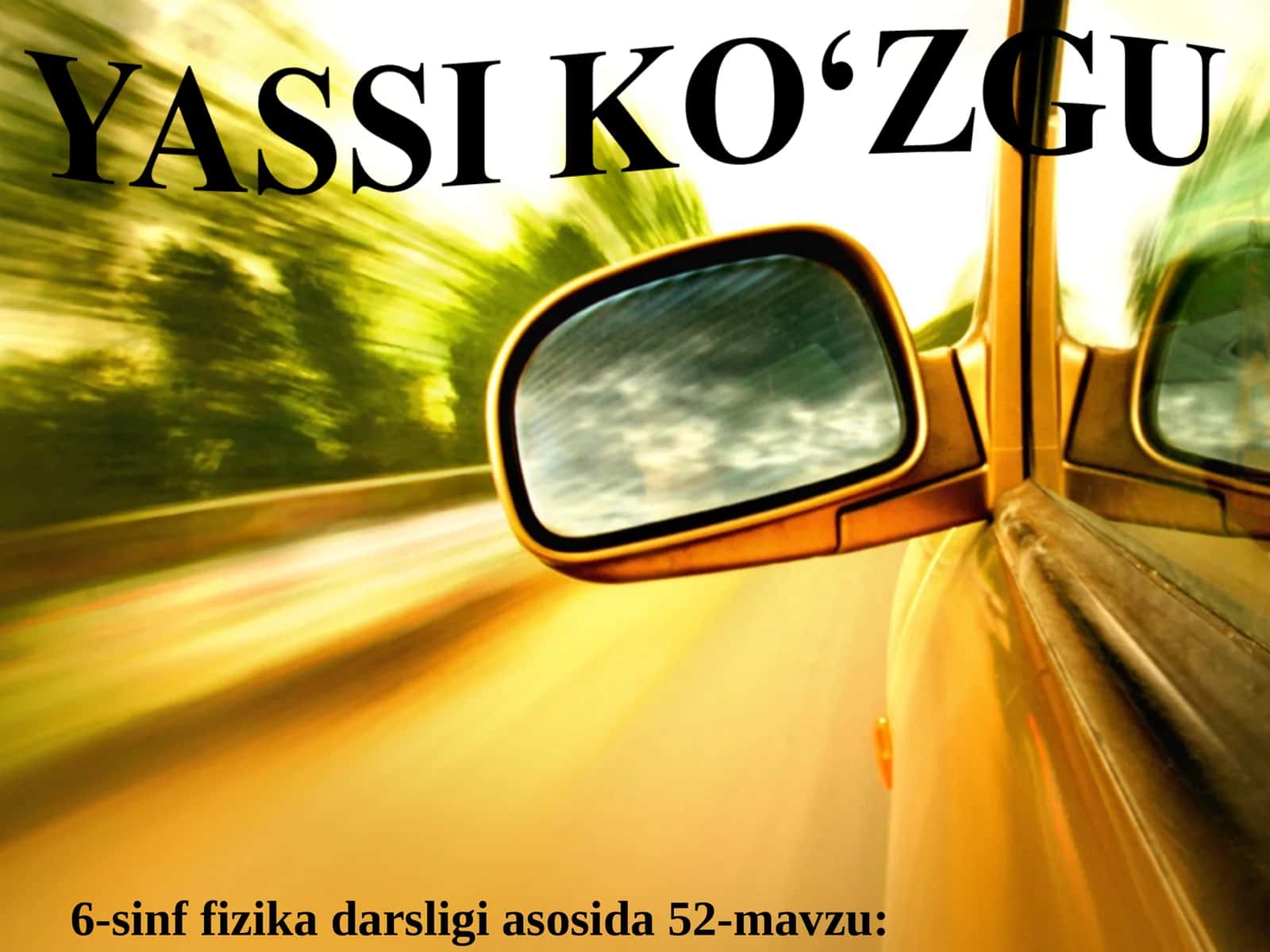6-sinf fizika darsligi Yassi ko'zgu