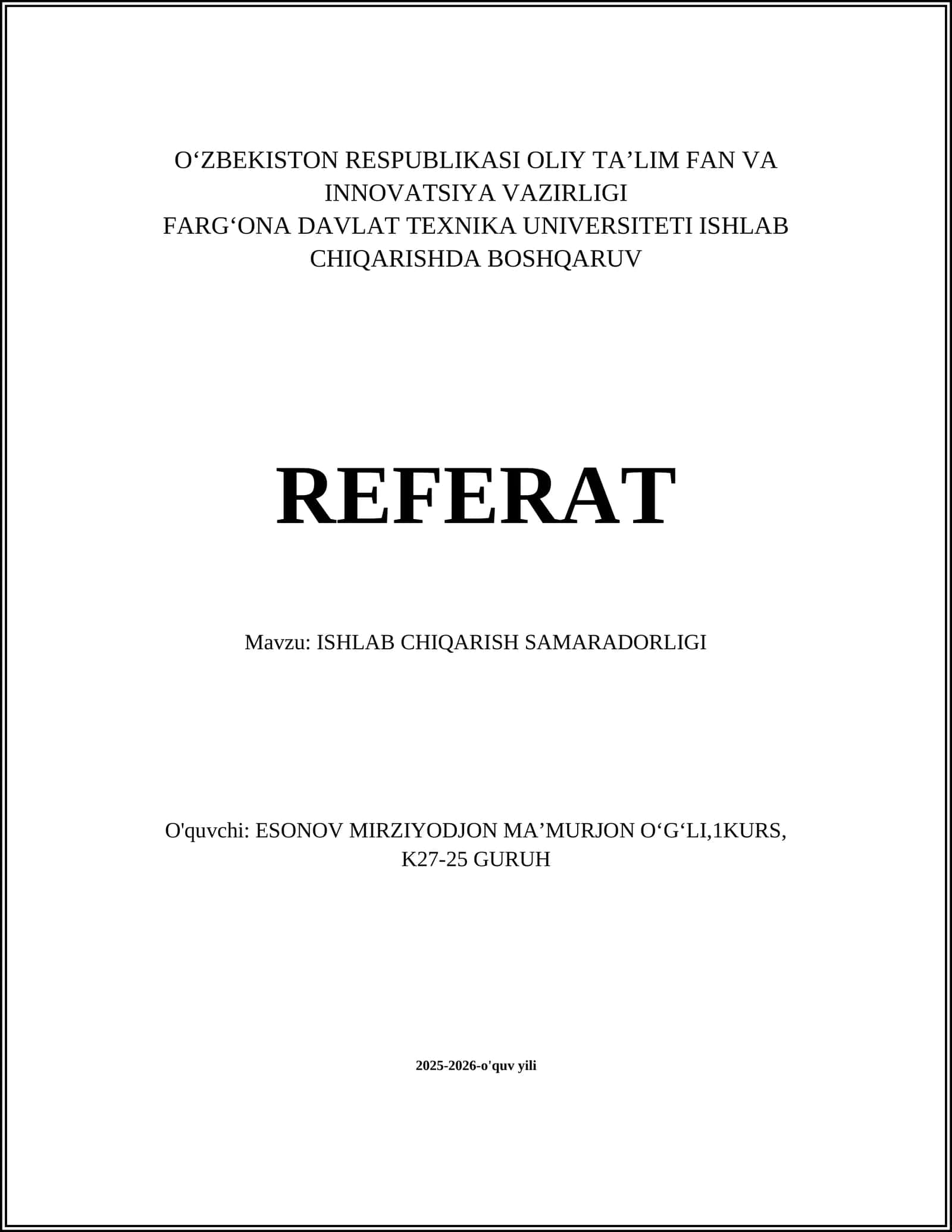 FARGʻONA DAVLAT TEXNIKA UNIVERSITETI ISHLAB CHIQARISHDA BOSHQARUV REFERAT