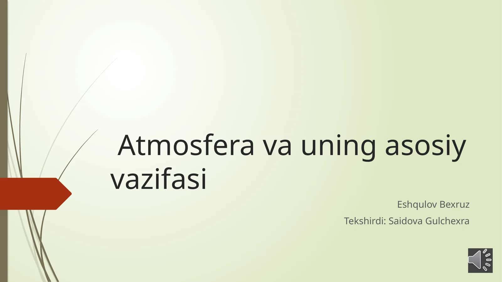 Atmosfera va uning asosiy vazifasi