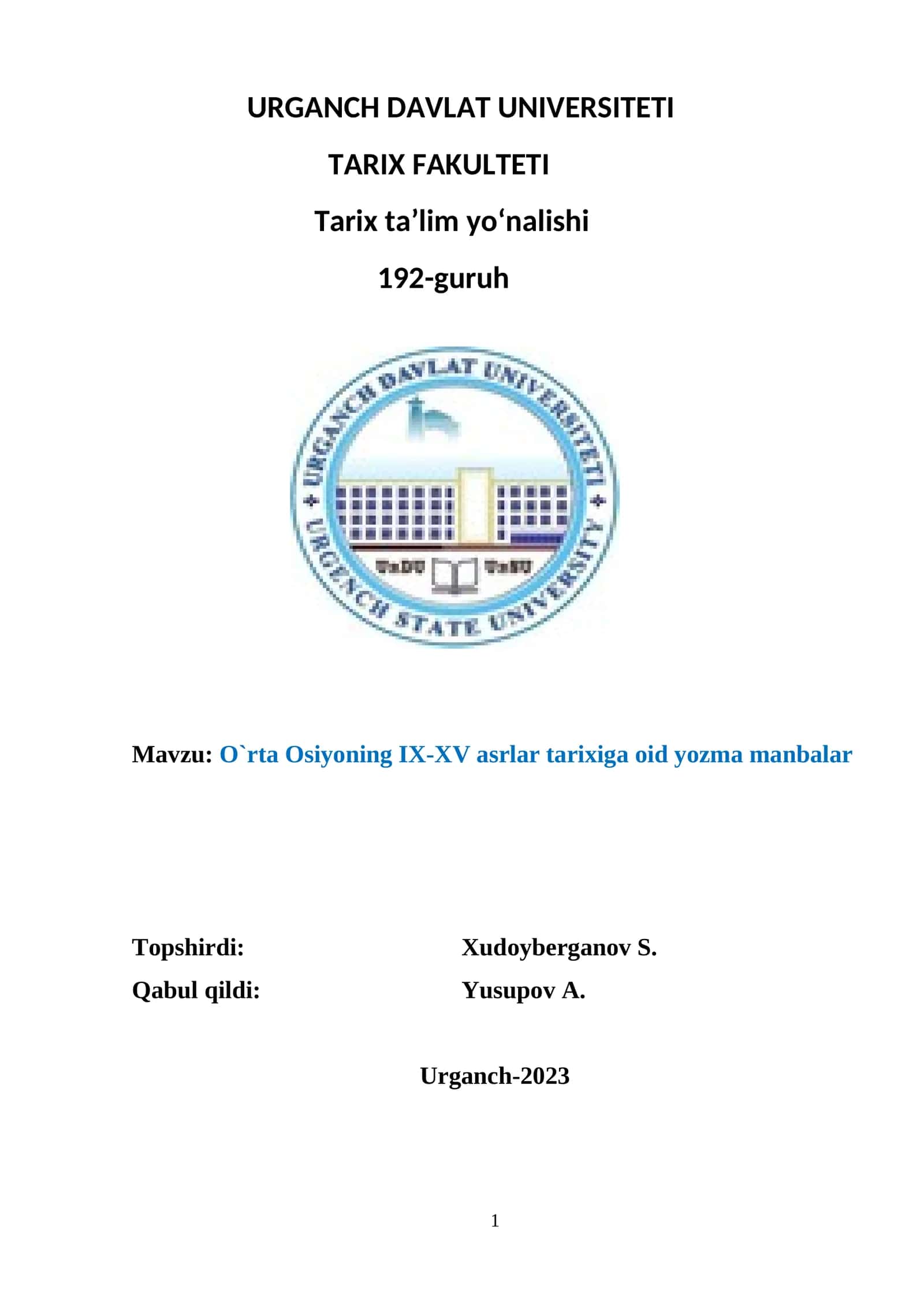 O`RTA OSIYONING IX-XV ASRLAR TARIXIGA OID YOZMA MANBALAR