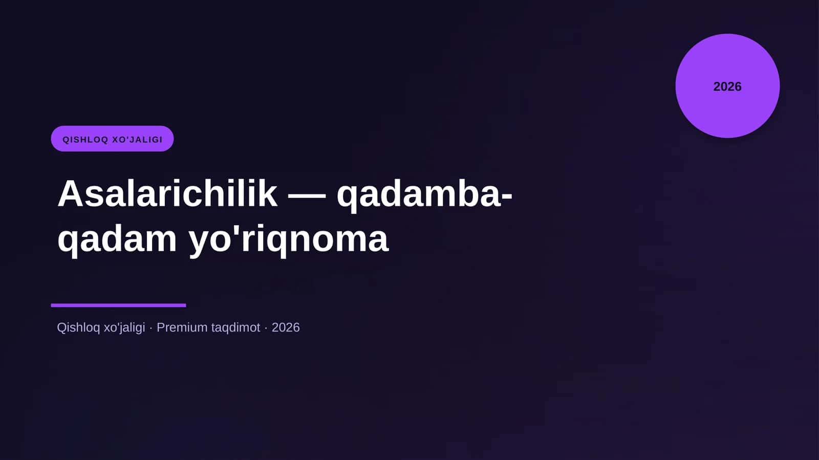 Asalarichilik — qadamba-qadam yo'riqnoma