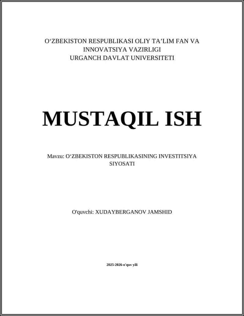 O‘ZBEKISTON RESPUBLIKASINING INVESTITSIYA SIYOSATI