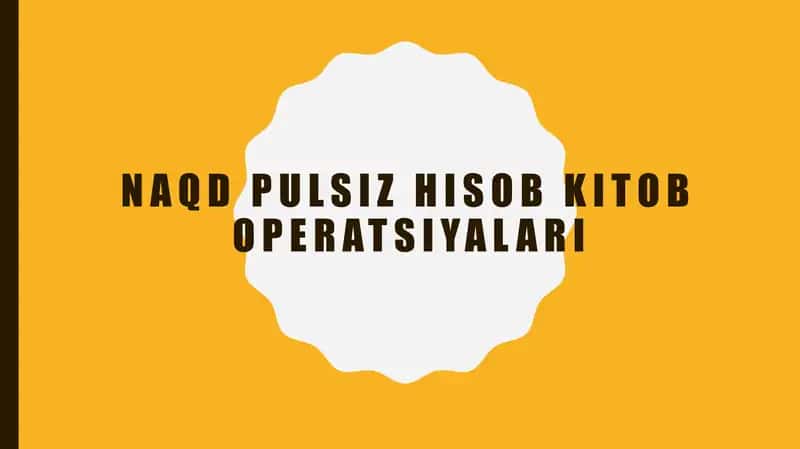 Naqdpulsizhisobkitoboperatsiyalari