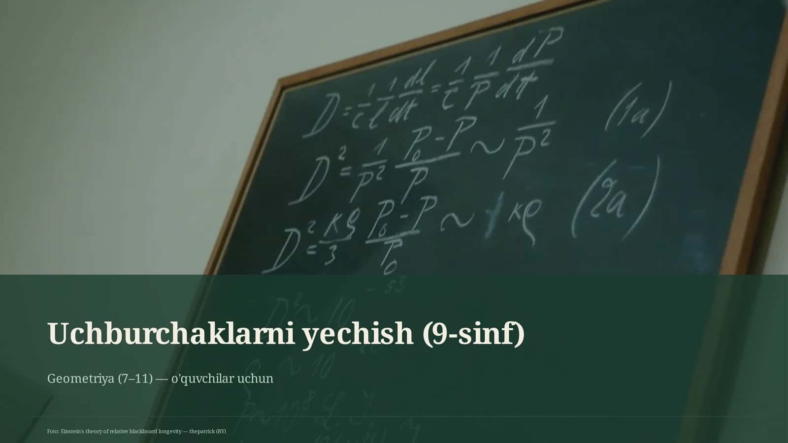 Uchburchaklarni yechish (9-sinf)