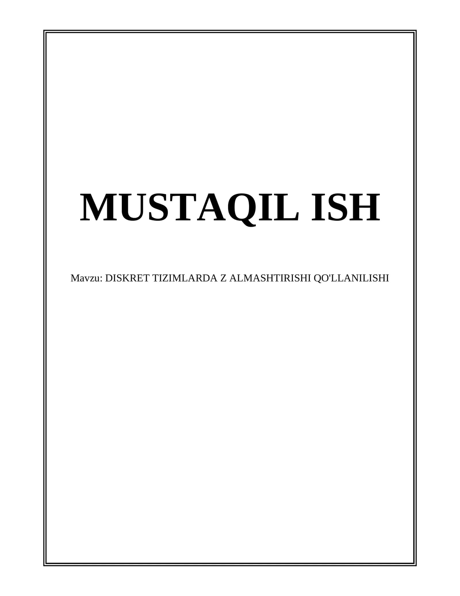 DISKRET TIZIMLARDA Z ALMASHTIRISHI QO'LLANILISHI