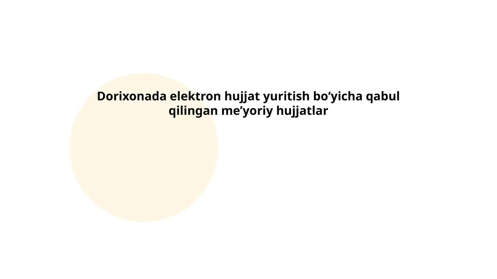 Dorixonada elektron hujjat yuritish bo‘yicha qabul qilingan me’yoriy hujjatlar