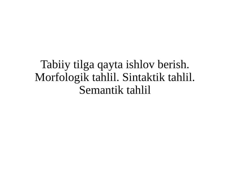 Tabiiy tilni qayta ishlash (NLP)
