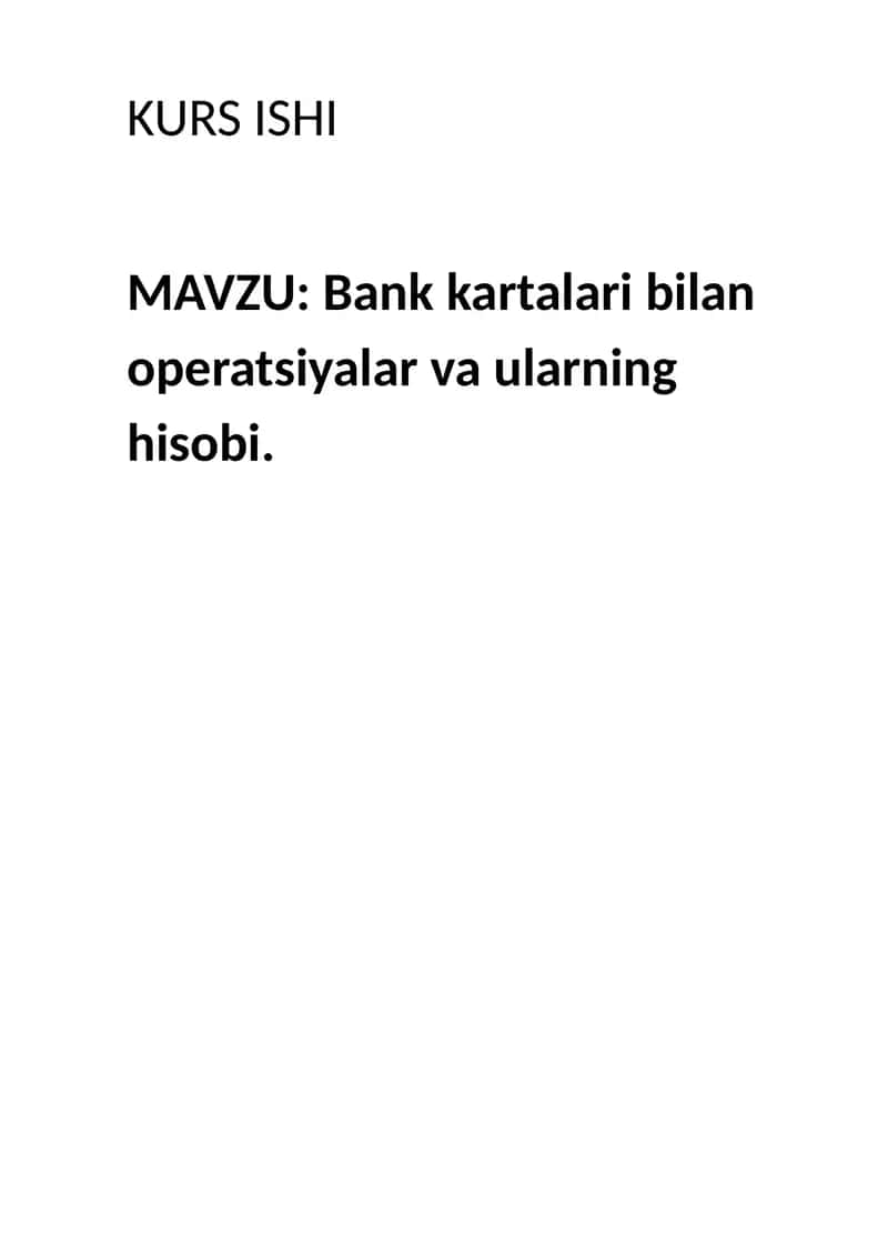 Bank kartalari bilan operatsiyalar va ularning hisobi