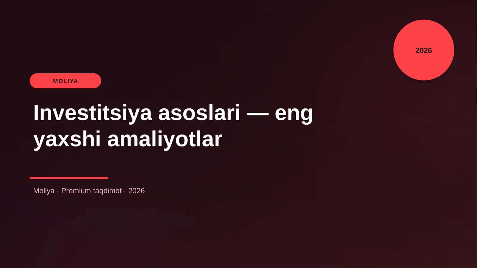 Investitsiya asoslari — eng yaxshi amaliyotlar