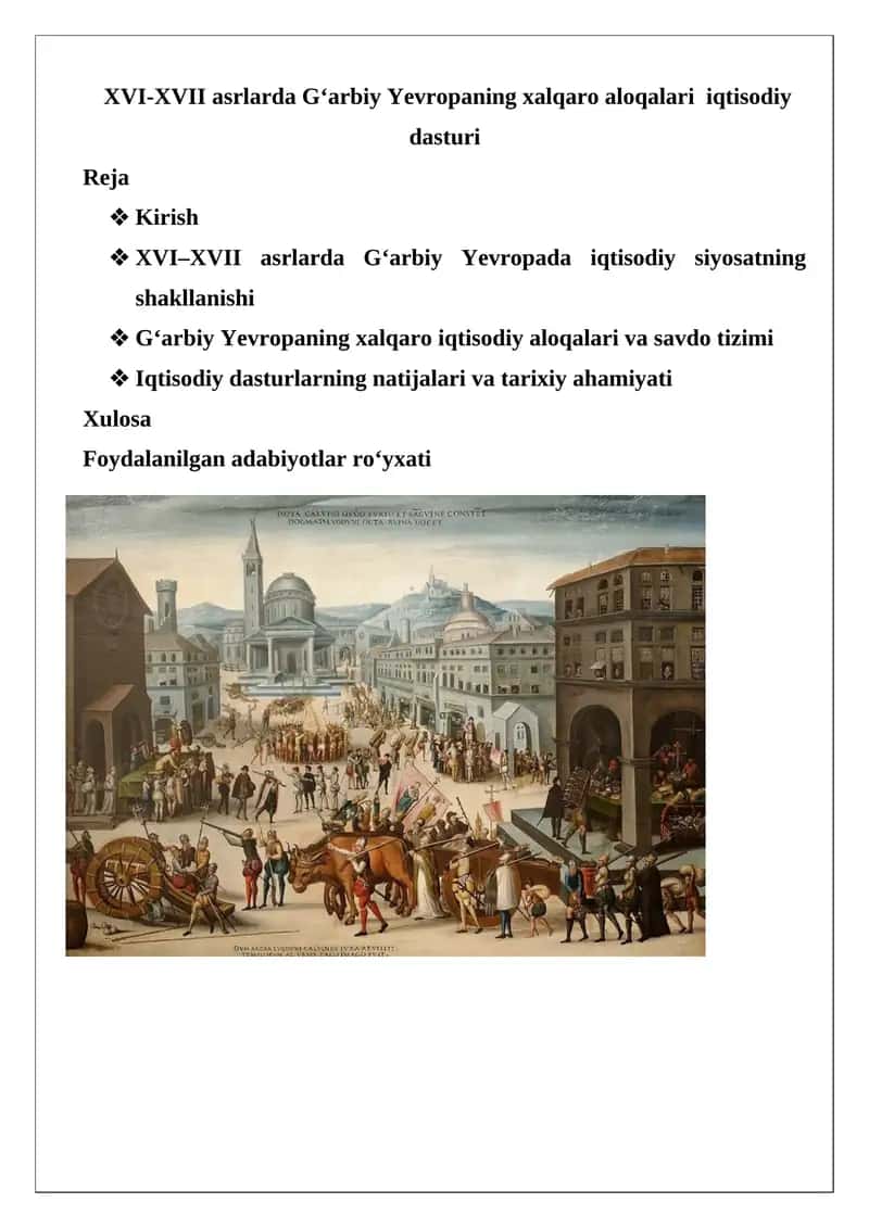 XVI-XVII asrlarda G‘arbiy Yevropaning xalqaro aloqalari iqtisodiy dasturi