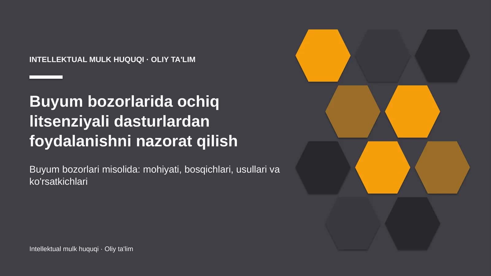 Buyum bozorlarida ochiq litsenziyali dasturlardan foydalanishni nazorat qilish
