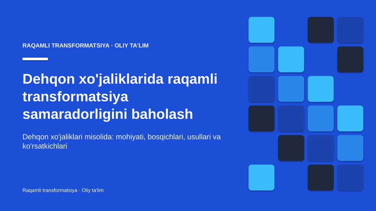 Dehqon xo'jaliklarida raqamli transformatsiya samaradorligini baholash