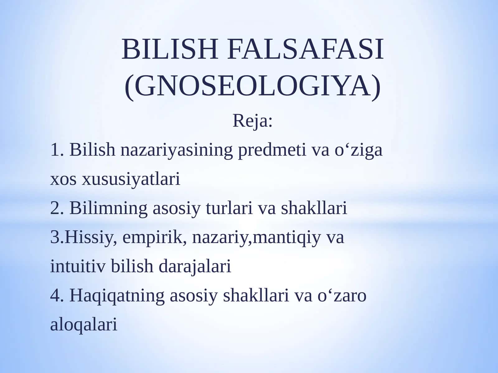 BILISH FALSAFASI (GNOSEOLOGIYA)