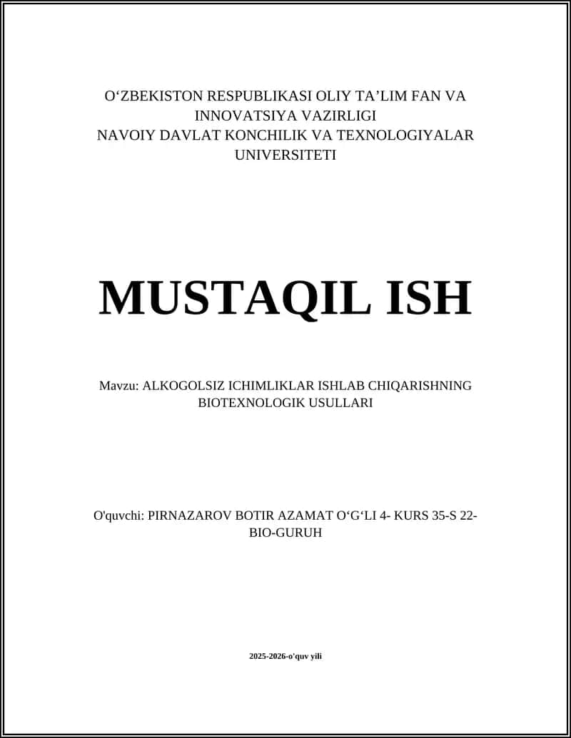 ALKOGOLSIZ ICHIMLIKLAR ISHLAB CHIQARISHNING BIOTEXNOLOGIK USULLARI