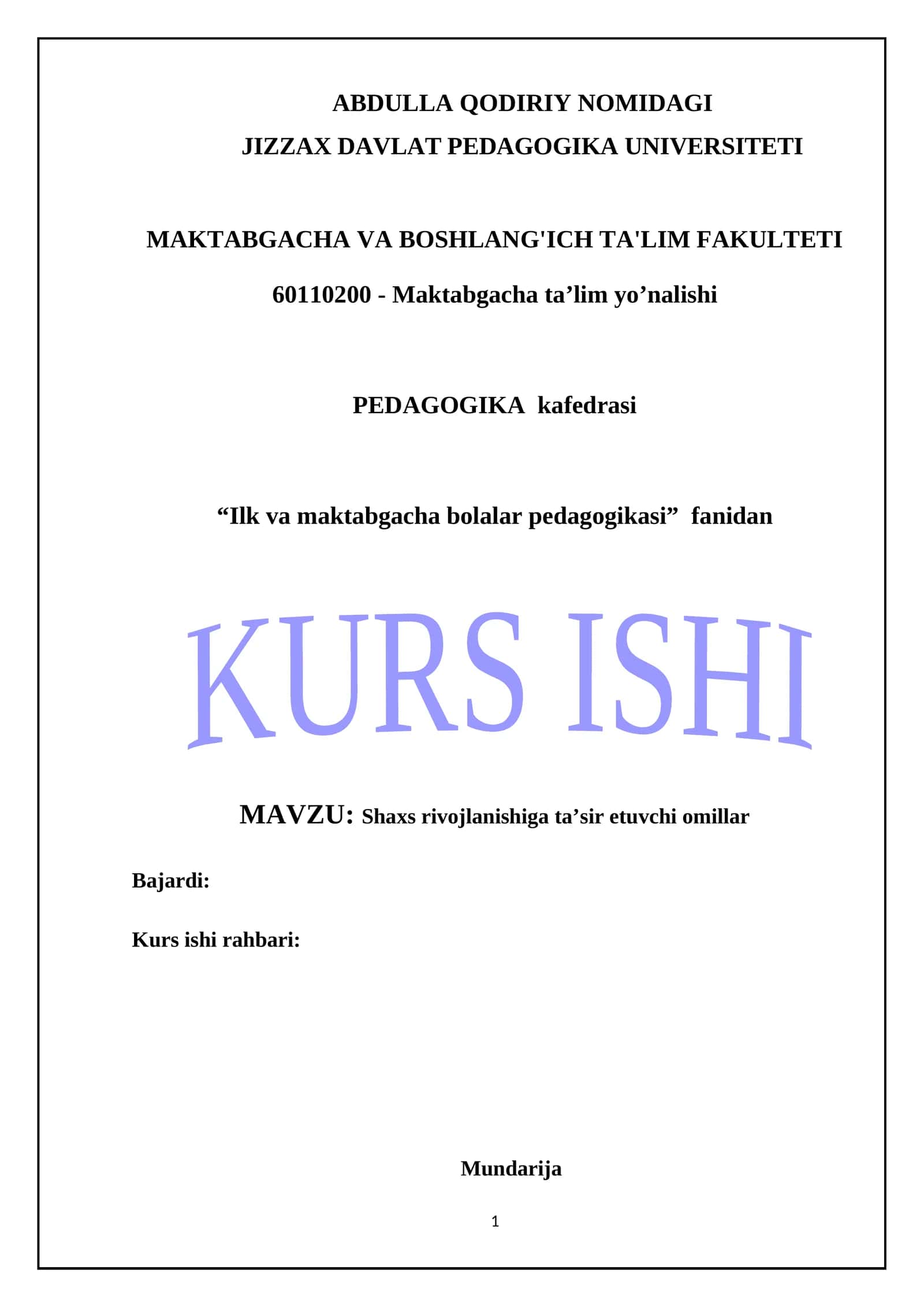 Shaxs rivojlanishiga ta’sir etuvchi omillar