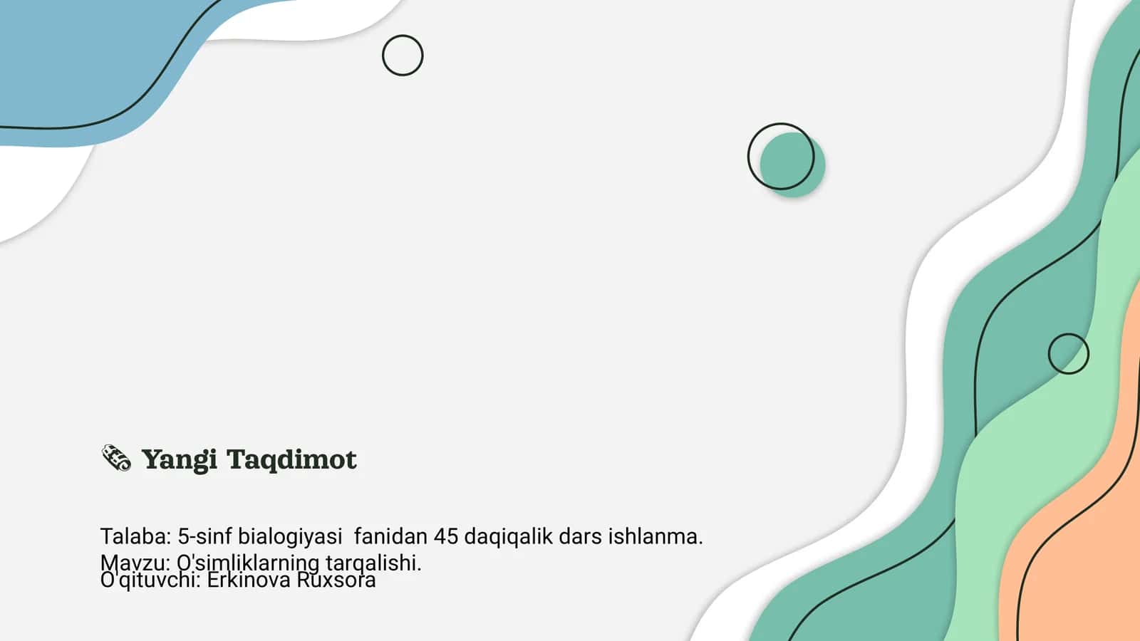 5-sinf bialogiyasi fanidan 45 daqiqalik dars ishlanma