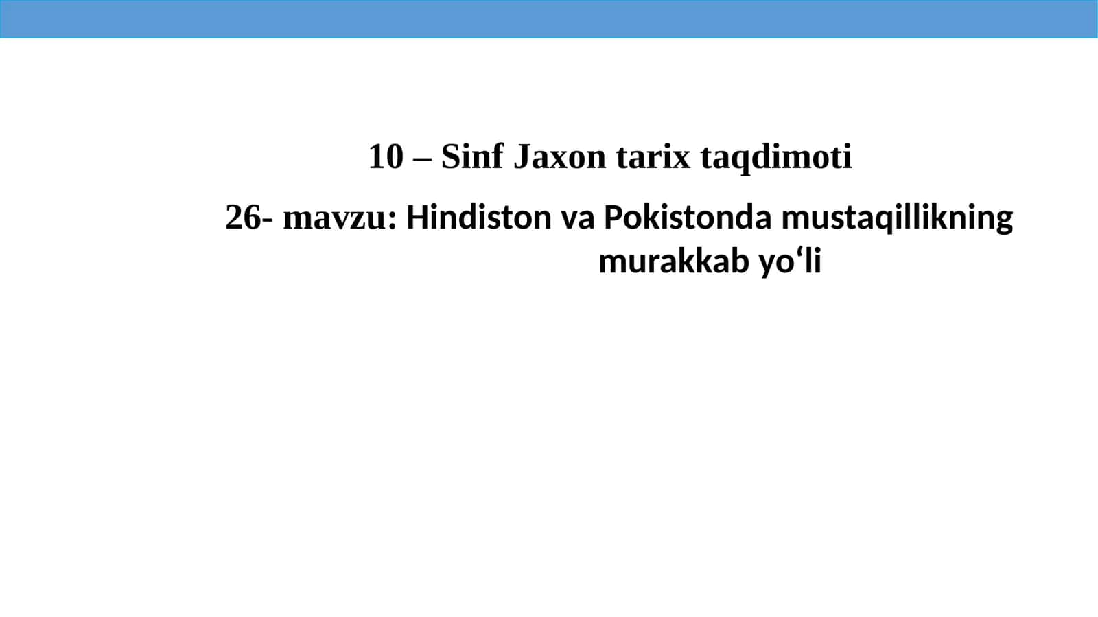 10 –Sinf Jaxon tarix taqdimoti