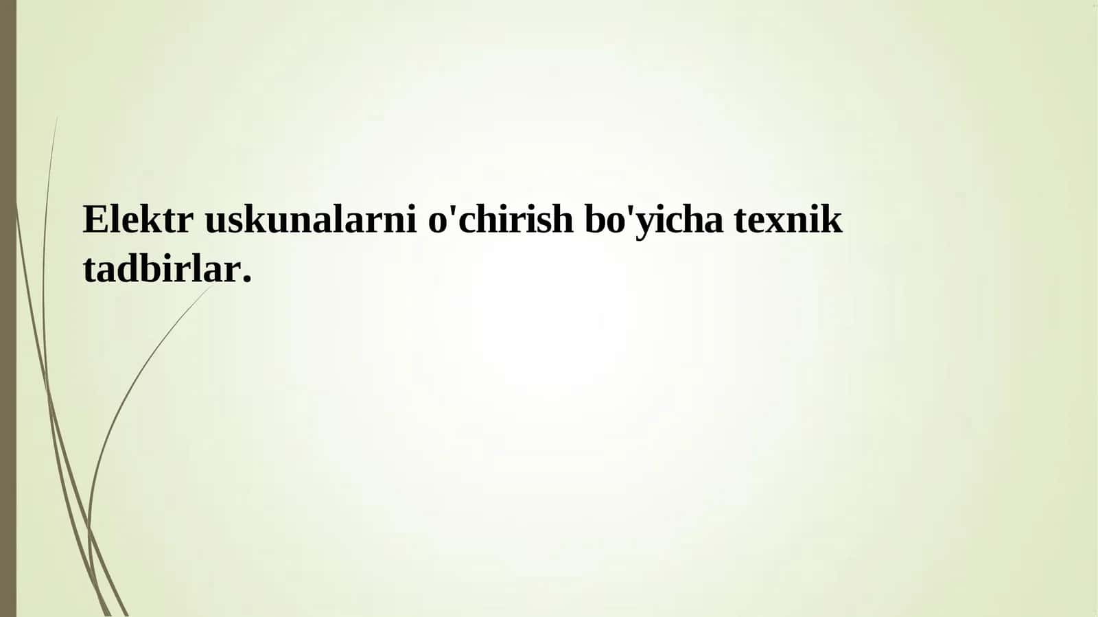 Elektruskunalarnio'chirishbo'yichatexniktadbirlar