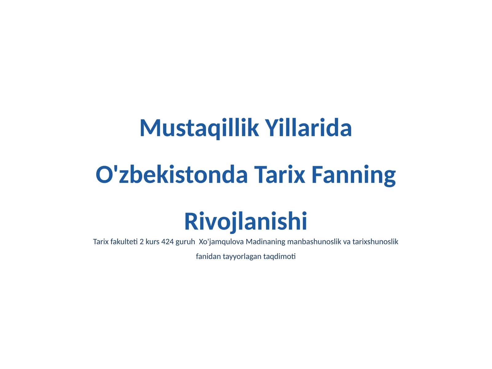O'zbekistonda Tarix Fanning Rivojlanishi