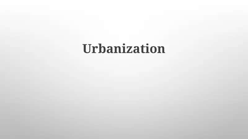 The Future of Urbanization