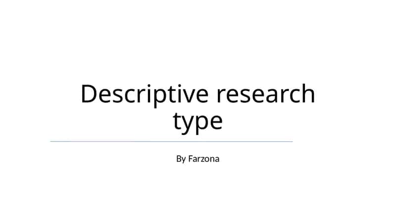 Descriptive research type